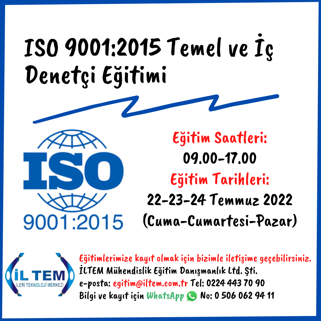 ISO 9001:2015 TEMEL ve  DENET ETM 22 TEMMUZ 2022 BURSA