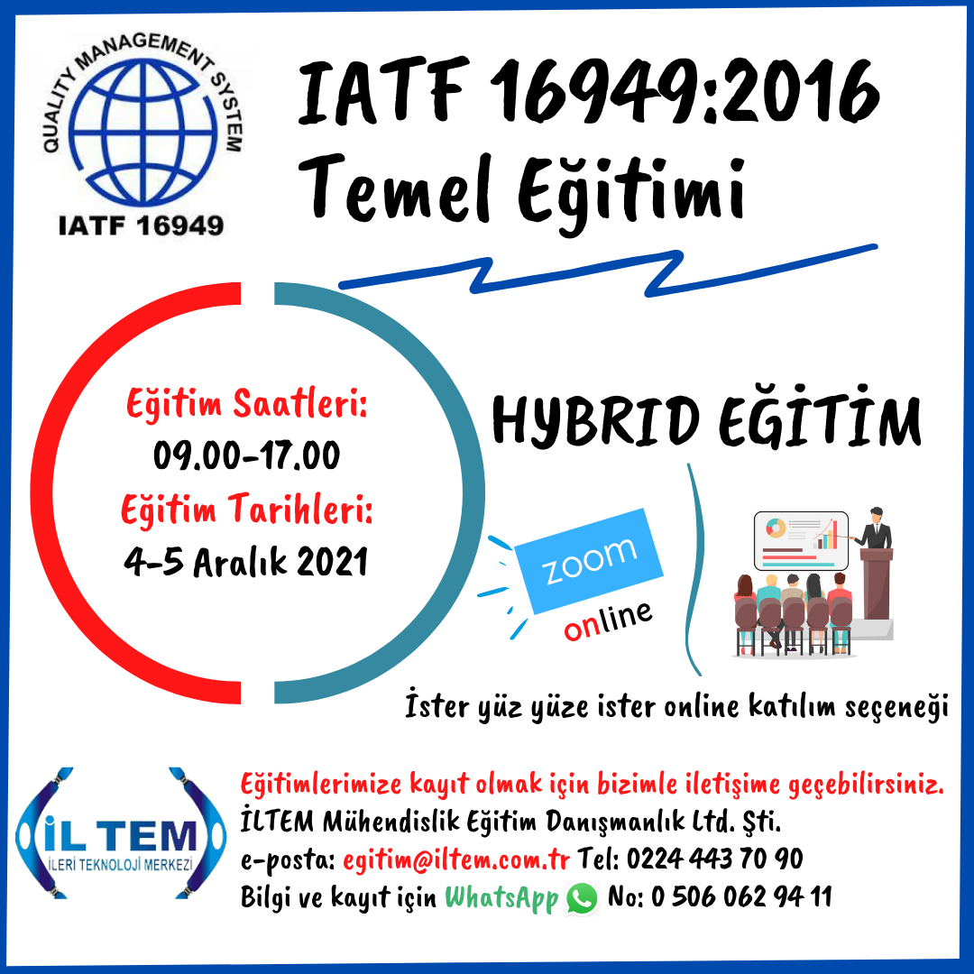 IATF 16949:2016 TEMEL ETM 4 ARALIK 2021 DE ONLINE OLARAKBALIYOR