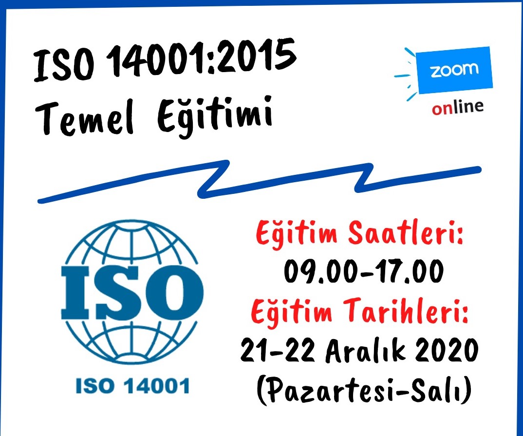 ISO 14001:2015 TEMEL ETM 21 ARALIK 2020 DE ONLINE OLARAK BALIYOR BURSA