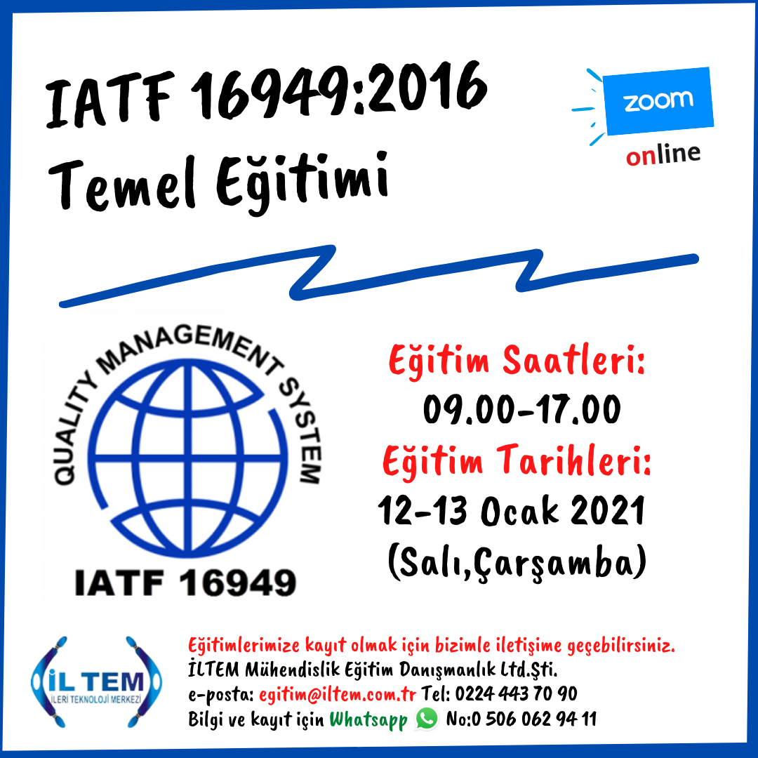 IATF 16949:2016 TEMEL ONLINE ETM 12 OCAK 2021 DE BALIYOR BURSA